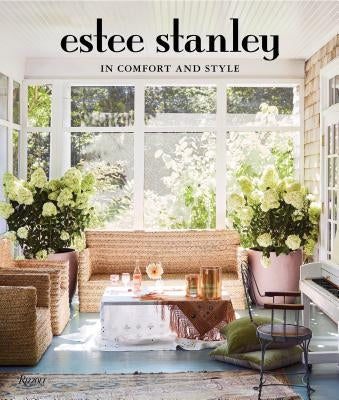 In Comfort and Style by Stanley, Estee