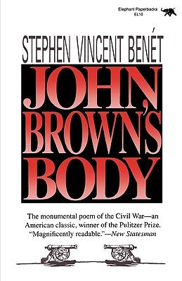 John Brown's Body by Benet, Stephen Vincent