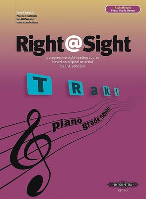 Right@sight for Piano, Grade 7: A Progressive Sight-Reading Course Based on Original Material by T. A. Johnson by Evans, Caroline