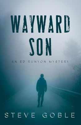 Wayward Son: Volume 2 by Goble, Steve