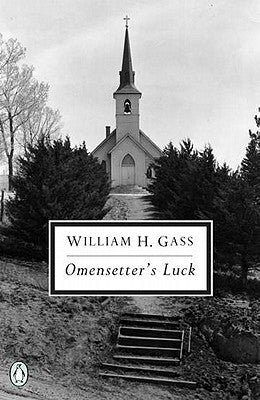 Omensetter's Luck by Gass, William H.