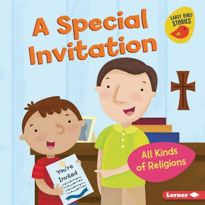 A Special Invitation: All Kinds of Religions by Bullard, Lisa