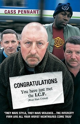 Congratulations, You Have Just Met the I.C.F. by Pennant, Cass