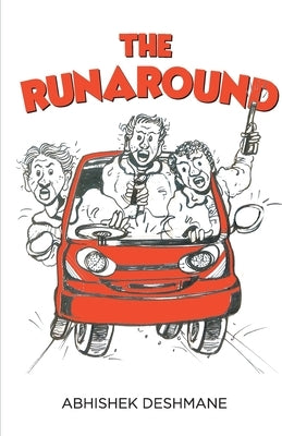 The Runaround by Deshmane, Abhishek