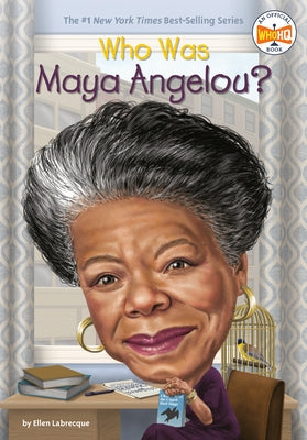 Who Was Maya Angelou? by Labrecque, Ellen