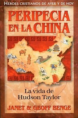Peripecia En La China by Benge, Janet