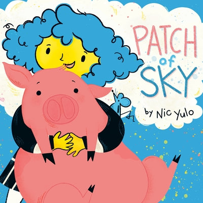 Patch of Sky by Yulo, Nic