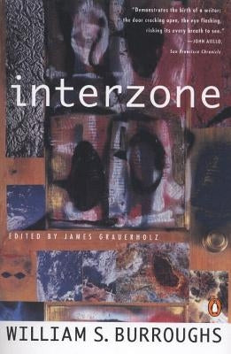 Interzone by Burroughs, William S.