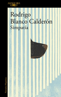 Simpatía / Sympathy by Blanco Calderon, Rodrigo