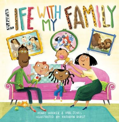 Life with My Family by Hooker, Renee