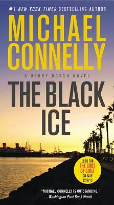 The Black Ice by Connelly, Michael