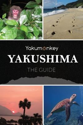 The Yakushima Guide by Witham, Clive