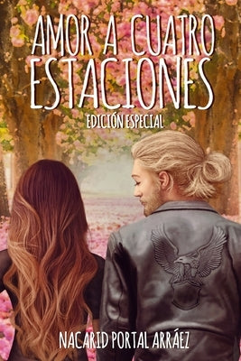 Amor a Cuatro Estaciones: El Diario De Una Ilusión by Ediciones, D&#233;j&#224; Vu