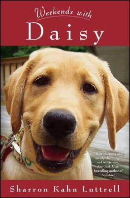 Weekends with Daisy by Luttrell, Sharron Kahn