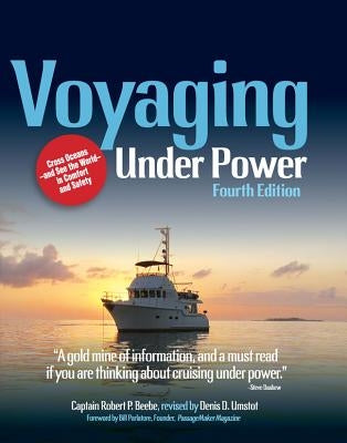 Voyaging Under Power, 4th Edition by Beebe, Robert