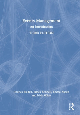 Events Management: An Introduction by Bladen, Charles