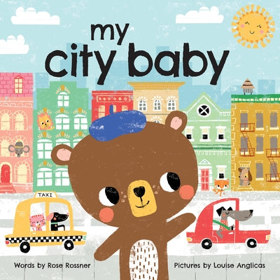 My City Baby by Rossner, Rose