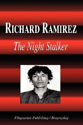 Richard Ramirez - The Night Stalker (Biography) by Biographiq