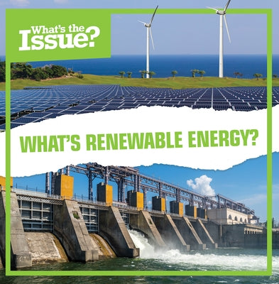 What's Renewable Energy? by Lombardo, Jennifer