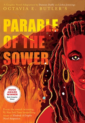 Parable of the Sower: A Graphic Novel Adaptation by Butler, Octavia E.