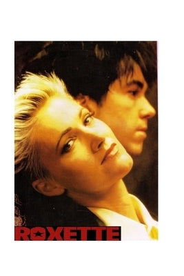 Roxette: It Must Have Been Love by Fredriksson, P.
