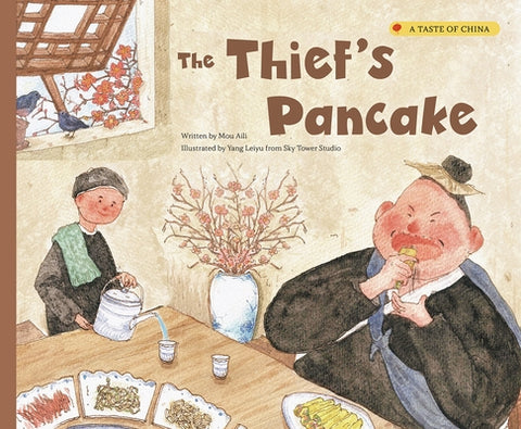The Thief's Pancake by Mou, Aili