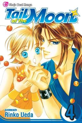 Tail of the Moon, Vol. 4: Volume 4 by Ueda, Rinko