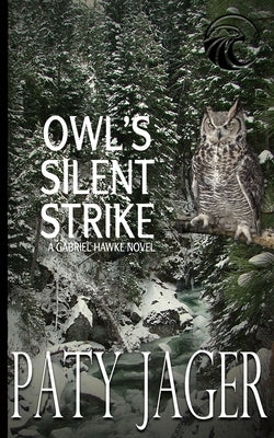 Owl's Silent Strike by Jager, Paty