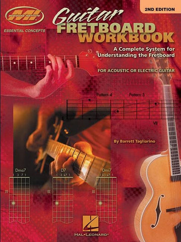 Guitar Fretboard Workbook: Essential Concepts Series by Tagliarino, Barrett