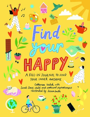 Find Your Happy by Davis, Sarah