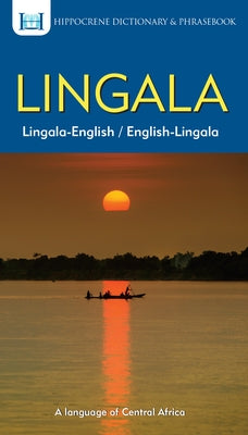 Lingala-English/English-Lingala Dictionary & Phrasebook by Mawadza, Aquilina