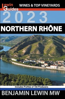 Northern Rhone by Lewin, Benjamin