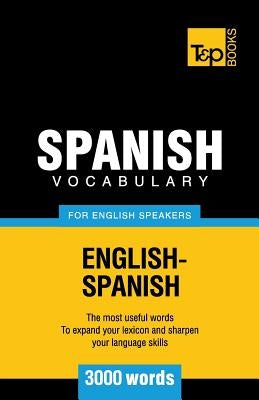 Spanish Vocabulary for English Speakers - 3000 words by Taranov, Andrey