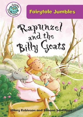 Rapunzel and the Billy Goats by Robinson, Hilary