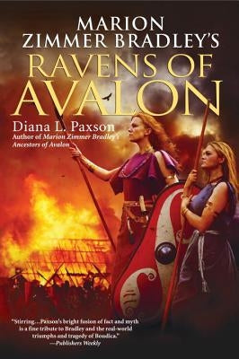 Marion Zimmer Bradley's Ravens of Avalon by Paxson, Diana L.