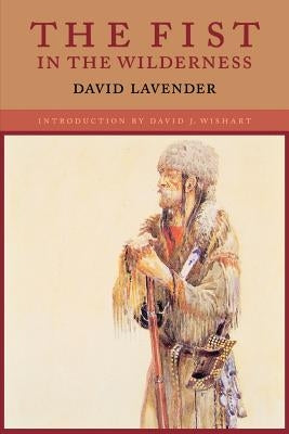 Fist in the Wilderness by Lavender, David Sievert