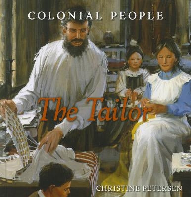 The Tailor by Petersen, Christine