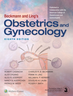 Beckmann and Ling's Obstetrics and Gynecology by Casanova, Robert