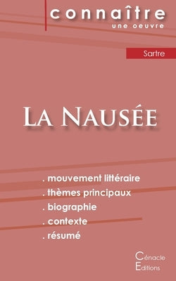 Fiche de lecture La Nausée de Jean-Paul Sartre (Analyse littéraire de référence et résumé complet) by Sartre, Jean-Paul