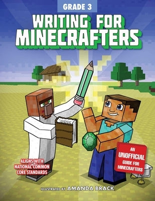 Writing for Minecrafters: Grade 3 by Sky Pony Press