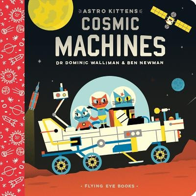 Astro Kittens: Cosmic Machines by Walliman, Dominic