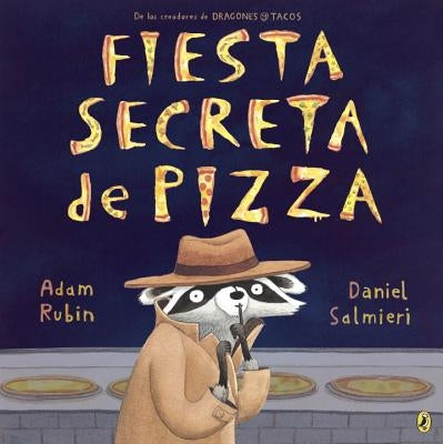 Fiesta Secreta de Pizza by Rubin, Adam