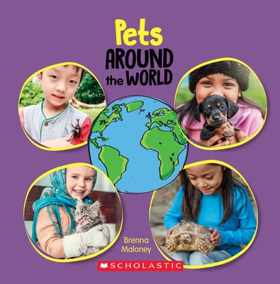 Pets Around the World (Around the World) by Maloney, Brenna