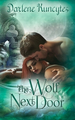 The Wolf Next Door ( A Paranormal Romance) by Hupertz, Lex
