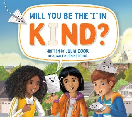 Will You Be the I in Kind? by Cook, Julia
