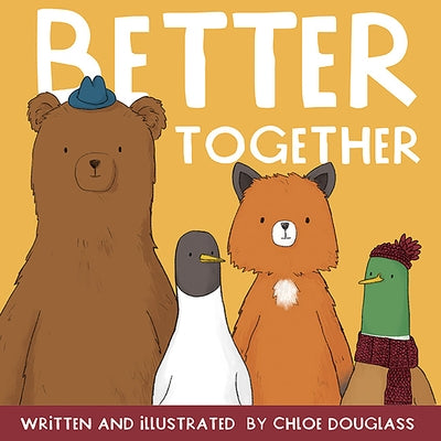Better Together by Douglass, Chloe
