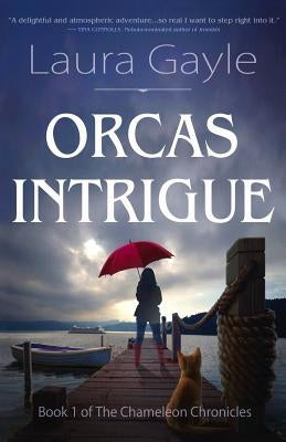 Orcas Intrigue by Gayle, Laura