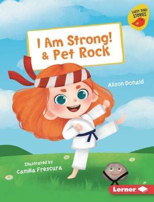 I Am Strong! & Pet Rock by Donald, Alison