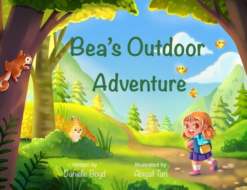 Bea's Outdoor Adventure by Boyd, Danielle
