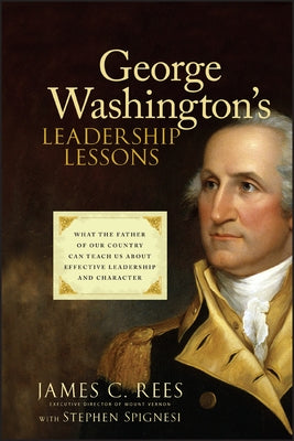 George Washington's Leadership Lessons by Rees, James